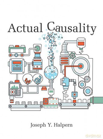 Actual Causality (The MIT Press) - Joseph Y. Halpern [KSIĄŻKA]
