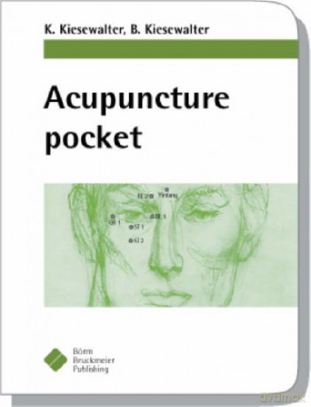 Acupuncture Pocket (Pocket (Borm Bruckmeier Publishing)) - Katharina Kiesewalter M.D. [KSIĄŻKA]
