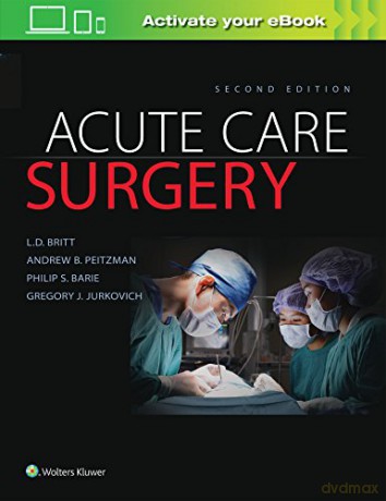 Acute Care Surgery - L.D. Britt [KSIĄŻKA]