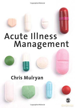 Acute Illness Management - Chris Mulryan [KSIĄŻKA]