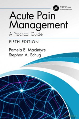 Acute Pain Management: A Practical Guide - Pamela E. Macintyre [KSIĄŻKA]