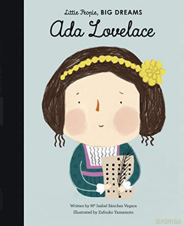 Ada Lovelace: 10 (Little People, Big Dreams) - Isabel Sanchez Vegara [KSIĄŻKA]
