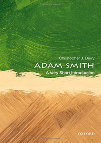 Adam Smith: A Very Short Introduction (Very Short Introductions) - Christopher J. Berry [KSIĄŻKA]