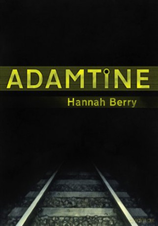 Adamtine - Hannah Berry [KSIĄŻKA]