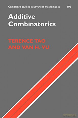 Additive Combinatorics: 105 (Cambridge Studies in Advanced Mathematics, Series Number 105) - Terence Tao [KSIĄŻKA]