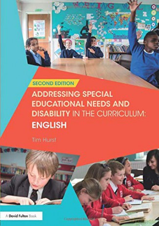 Addressing Special Educational Needs and Disability in the Curriculum: English (Addressing SEND in the Curriculum) - Tim Hurst [KSIĄŻKA]
