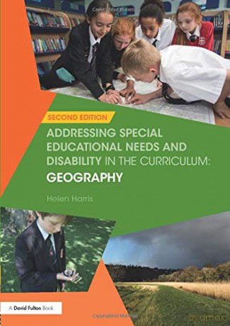 Addressing Special Educational Needs and Disability in the Curriculum: Geography (Addressing SEND in the Curriculum) - Helen Harris [KSIĄŻKA]