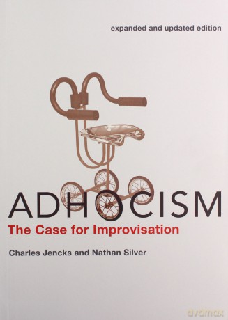 Adhocism: The Case for Improvisation (The MIT Press) - Charles Jencks [KSIĄŻKA]
