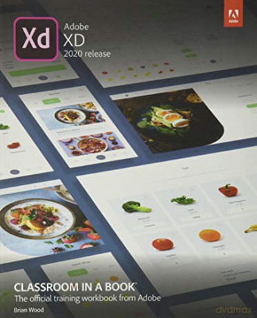 Adobe XD Classroom in a Book (2020 release) - Brian Wood [KSIĄŻKA]