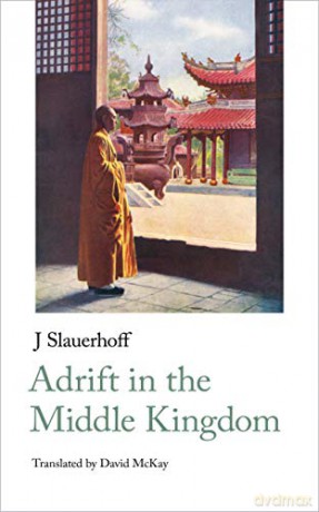 Adrift in the Middle Kingdom: 9 (Handheld Classics) - Jan Jacob Slauerhoff [KSIĄŻKA]