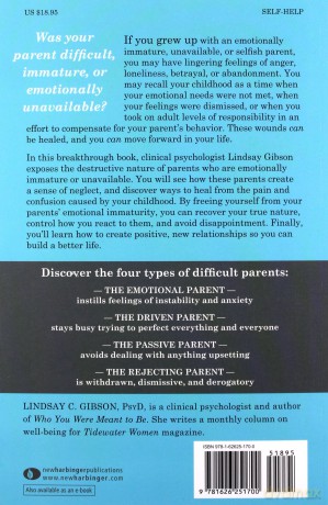 Adult Children of Emotionally Immature Parents: How to Heal from Distant, Rejecting: How to Heal from Distant, Rejecting, or Self-Involved Parents - Lindsay C. Gibson [KSIĄŻKA]