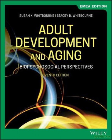 Adult Development and Aging - Susan K. Whitbourne [KSIĄŻKA]