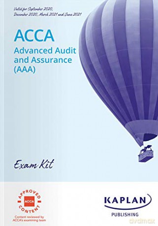 Advanced Audit And Assurance (Aaa) - Exam Kit [KSIĄŻKA]
