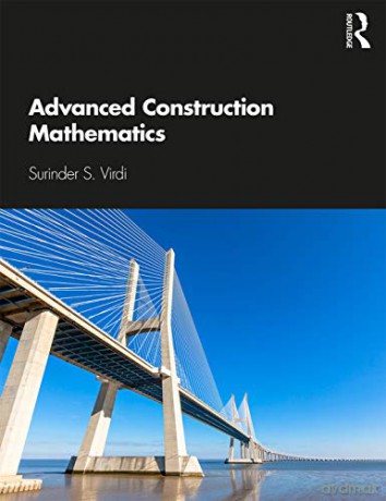 Advanced Construction Mathematics - Surinder Virdi [KSIĄŻKA]