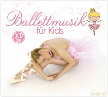 Ballettmusik Für Kids [3CD]