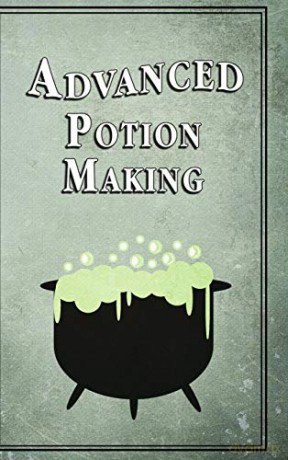 Advanced Potion Making - Noel Green [KSIĄŻKA]