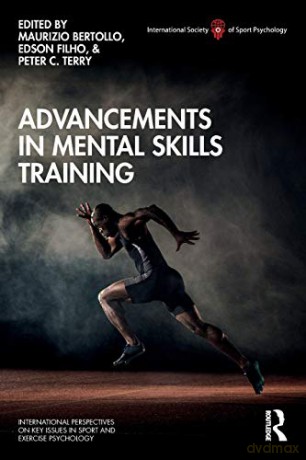 Advancements in Mental Skills Training (ISSP Key Issues in Sport and Exercise Psychology) - Bertollo Maurizio [KSIĄŻKA]