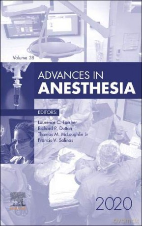 Advances in Anesthesia, 2020 (Volume 38-1) (Advances, Volume 38-1) - Thomas M. McLoughlin MD [KSIĄŻKA]