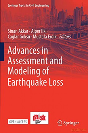 Advances in Assessment and Modeling of Earthquake Loss (Springer Tracts in Civil Engineering) - Sinan Akkar [KSIĄŻKA]