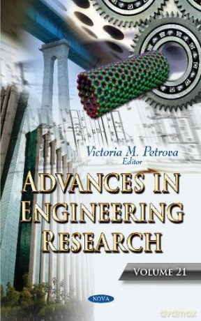 Advances in Engineering Research. Volume 21 - Victoria M Petrova [KSIĄŻKA]