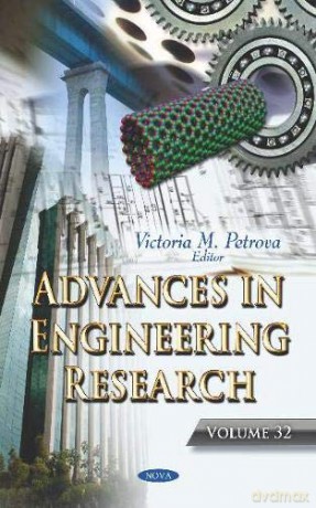 Advances in Engineering Research. Volume 32 - Victoria M. Petrova [KSIĄŻKA]