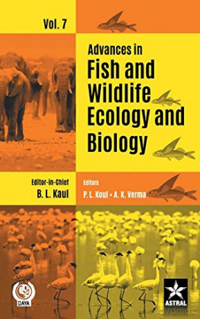 Advances in Fish and Wildlife Ecology and Biology Vol. 7 - Bansi Lal Kaul [KSIĄŻKA]