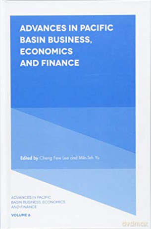 Advances in Pacific Basin Business, Economics and Finance: 6 - Cheng Few Lee [KSIĄŻKA]