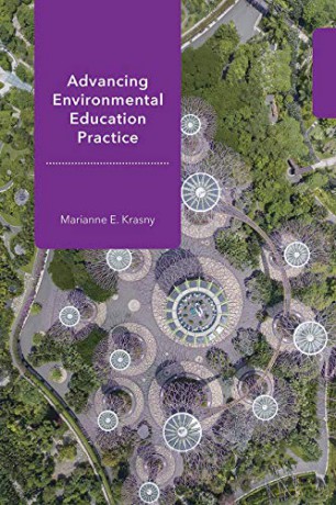 Advancing Environmental Education Practice (Cornell Series in Environmental Education) - Marianne E. Krasny [KSIĄŻKA]