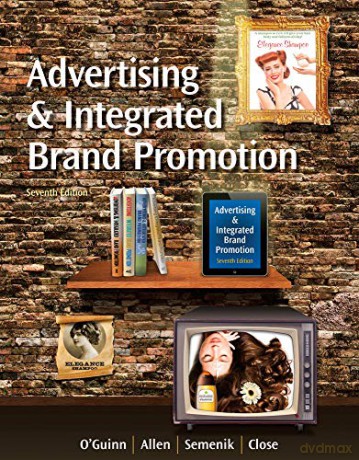 Advertising and Integrated Brand Promotion (with CourseMate with Ad Age Printed Access Card) - Thomas O'Guinn [KSIĄŻKA]