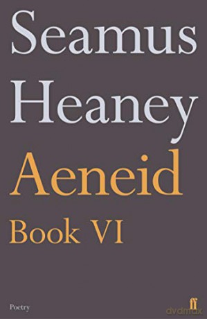 Aeneid Book VI - Seamus Heaney [KSIĄŻKA]