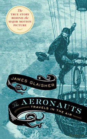 Aeronauts, The - James Glaisher [KSIĄŻKA]