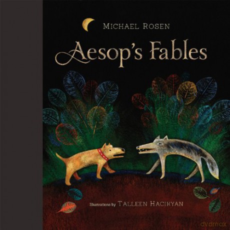 Aesop's Fables - Michael Rosen [KSIĄŻKA]