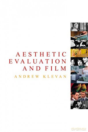 Aesthetic Evaluation and Film - Andrew Klevan [KSIĄŻKA]