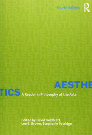 Aesthetics: A Reader in Philosophy of the Arts - David Goldblatt [KSIĄŻKA]