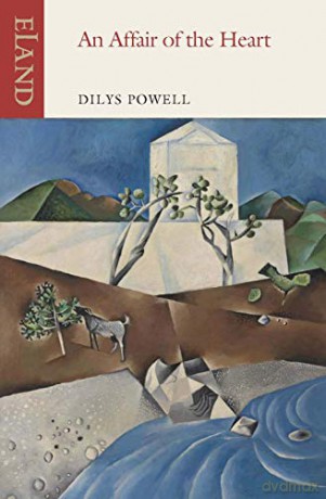 Affair of the Heart, An (Eland Classics) - Dilys Powell [KSIĄŻKA]