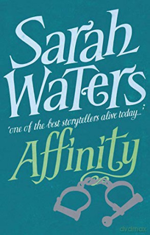 Affinity - Sarah Waters [KSIĄŻKA]
