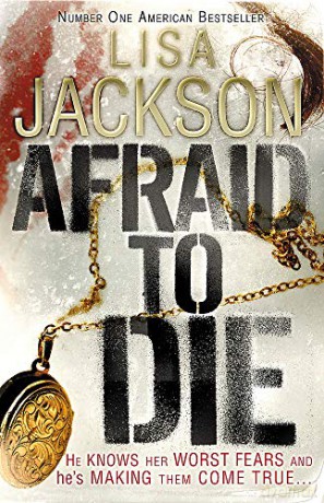 Afraid to Die: A thriller with a strong female lead and shocking twists (Montana Mysteries) - Lisa Jackson [KSIĄŻKA]