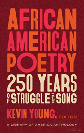 African American Poetry: A Library of America Anthology (The Library of America) - Kevin Young [KSIĄŻKA]
