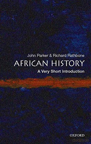 African History: A Very Short Introduction (Very Short Introductions) - John Parker [KSIĄŻKA]