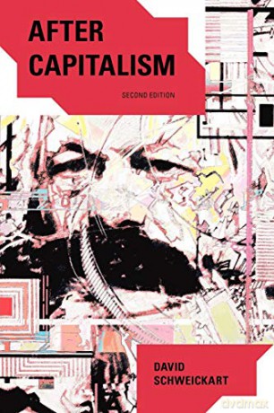 After Capitalism, 2nd Edition (New Critical Theory) - David Schweickart [KSIĄŻKA]
