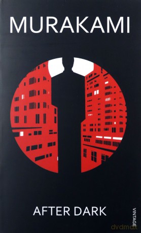 After Dark: Haruki Murakami - Haruki Murakami [KSIĄŻKA]
