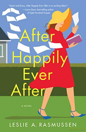 After Happily Ever After: A Novel - Leslie A. Rasmussen [KSIĄŻKA]