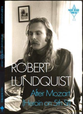 After Mozart (Heroin on 5th Street) - Robert Lundquist [KSIĄŻKA]