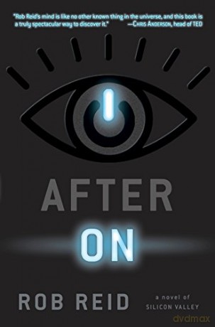 After On: A Novel of Silicon Valley - Rob Reid [KSIĄŻKA]