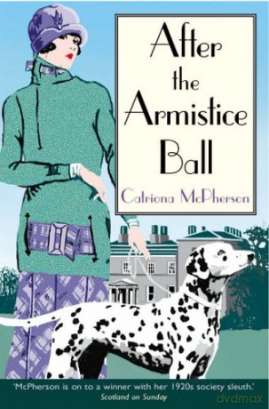 After the Armistice Ball (Tom Thorne Novels) - Catriona McPherson [KSIĄŻKA]