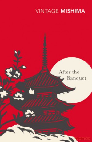 After the Banquet (Vintage Classics) - Yukio Mishima [KSIĄŻKA]