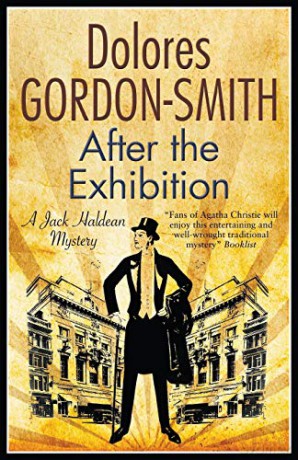 After the Exhibition: A classic British mystery set in the 1920s: 8 (A Jack Haldean Mystery) - Dolores Gordon-Smith [KSIĄŻKA]