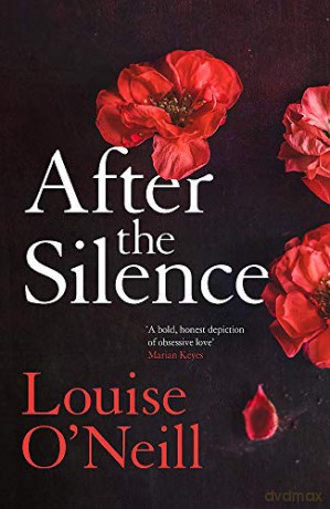 After the Silence: The An Post Irish Crime Novel of the Year (Planet Omar) - Louise O'Neill [KSIĄŻKA]