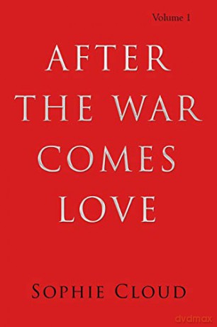 After the War Comes Love - Sophie Cloud [KSIĄŻKA]