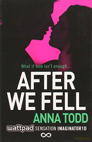 After We Fell (The After Series) - Anna Todd [KSIĄŻKA]